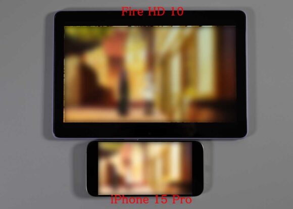 Fire HD 10（第13世代）とiPhone 15 Pro との動画視聴比較